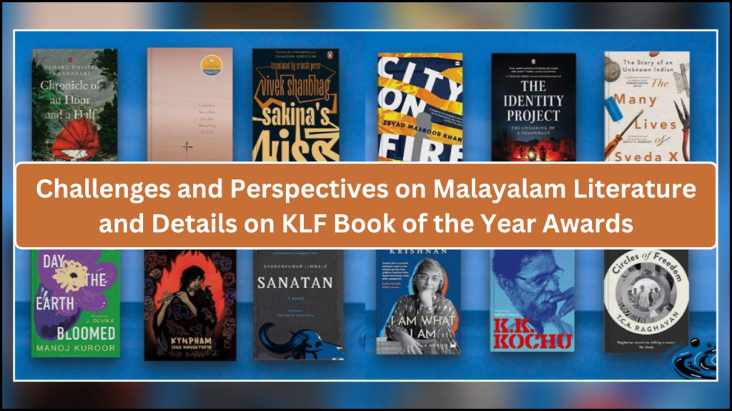 Challenges and Perspectives on Malayalam Literature and Details on KLF Book of the Year Awards