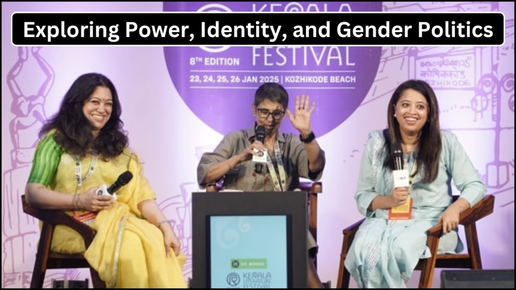 Exploring Power, Identity, and Gender Politics, A Deep Dive at Kerala Literature Festival 2025 and Details on Empowering Women in New India